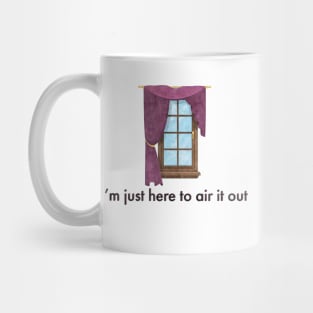 Air it out Mug